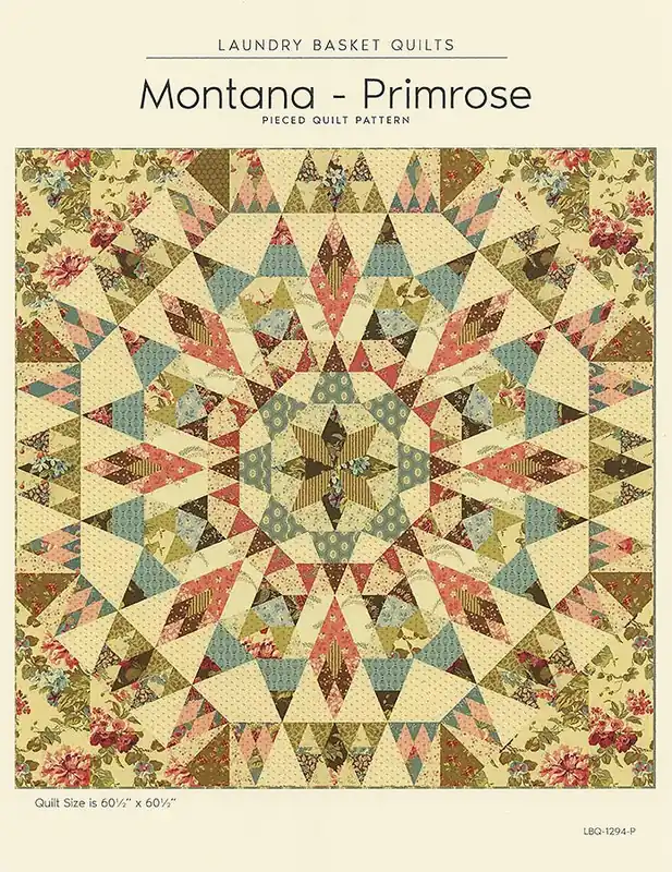 Last Chance Montana Primrose Quilt Pattern | Laundry Basket Quilts #LBQ-1294-P