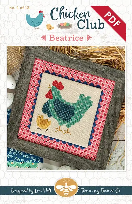 Super Sale Beatrice Chicken Club #4 Downloadable PDF Cross Stitch Pattern | Lori Holt of Bee in my Bonnet