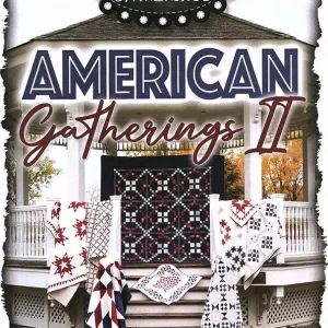 New Release American Gatherings II Quilt Book | Lisa Bongean of Primitive Gatherings #PRI-1020