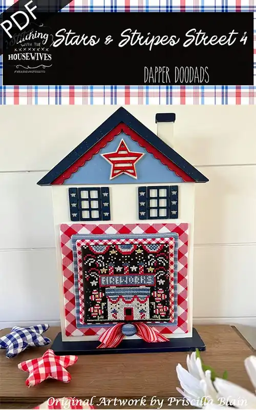 Warranty Included Stars & Stripes Street 4 Downloadable PDF Cross Stitch Pattern | Stitching with the Housewives Dapper Doodads