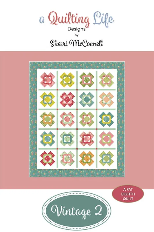 Free Shipping Vintage 2 Quilt Pattern | A Quilting Life Designs #QLD-237