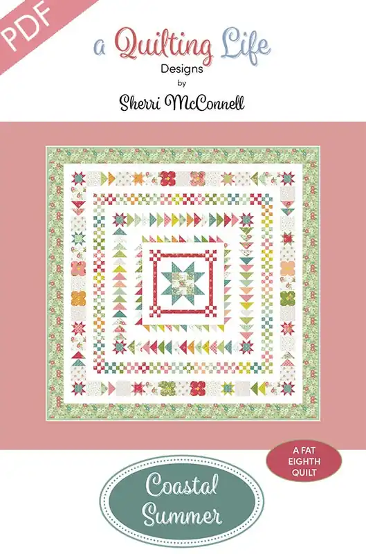 Coastal Summer Downloadable PDF Quilt Pattern | A Quilting Life Designs Buy Direct