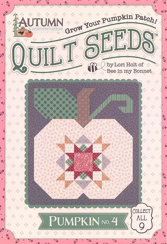 Best Seller Autumn Quilt Seeds Pumpkin No. 4 Quilt Pattern | Lori Holt of Bee in my Bonnet #ST-35013