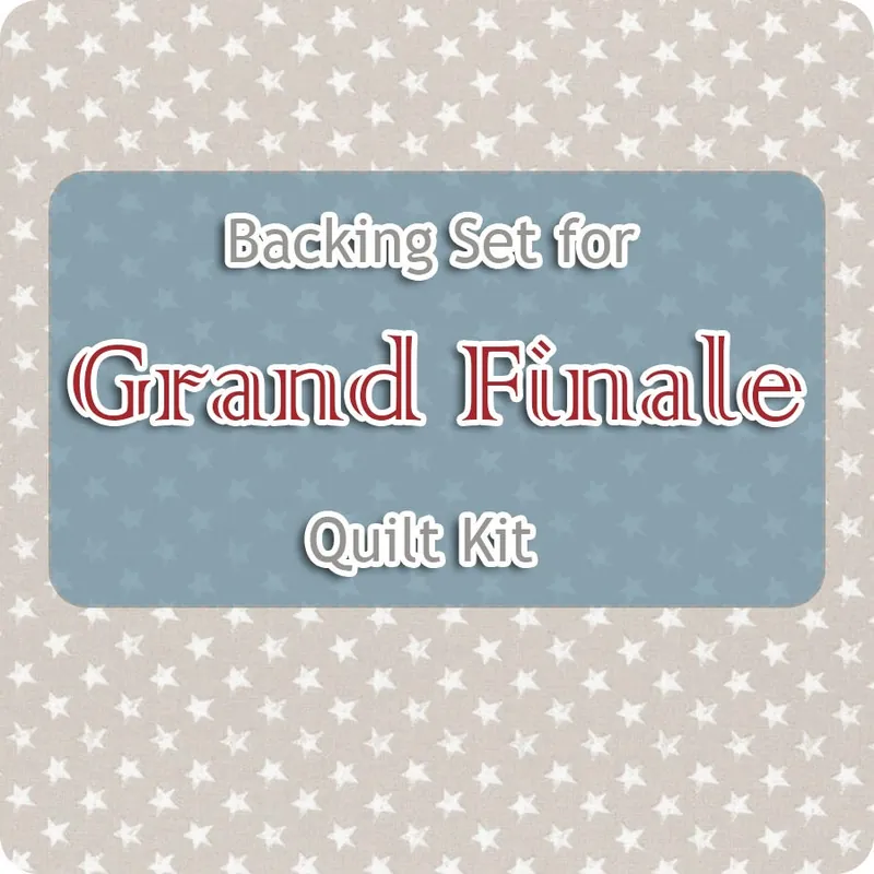 Backing Set for Grand Finale Quilt Kit | 7.375 yards of SKU# 5204-12 Buy Online
