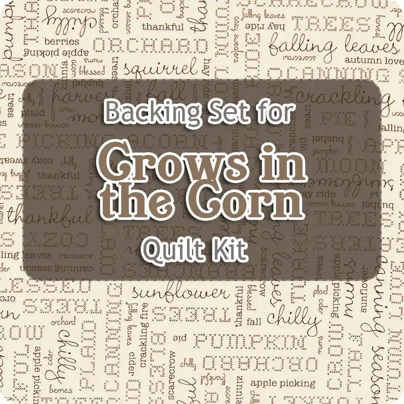 Professional Grade Backing Set for Crows in the Corn Quilt Kit | 2.25 yards of (108" Wide) SKU# WB14674-LATTE