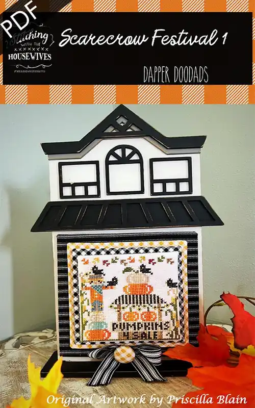 Authentic Scarecrow Festival 1 Downloadable PDF Cross Stitch Pattern | Stitching with the Housewives Dapper Doodads