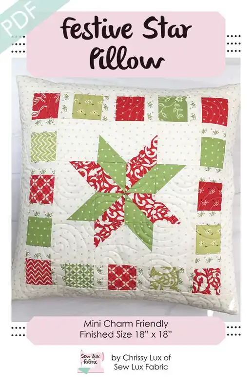 Festive Star Pillow Downloadable PDF Sewing Pattern | Sew Lux Fabric Money Back Guarantee