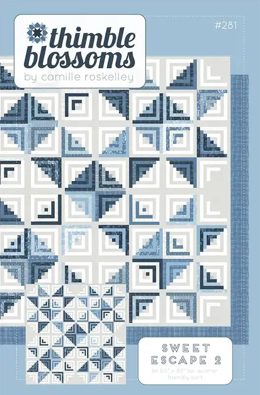 Sweet Escape 2 Quilt Pattern | Thimble Blossoms #TB-281 Order Now