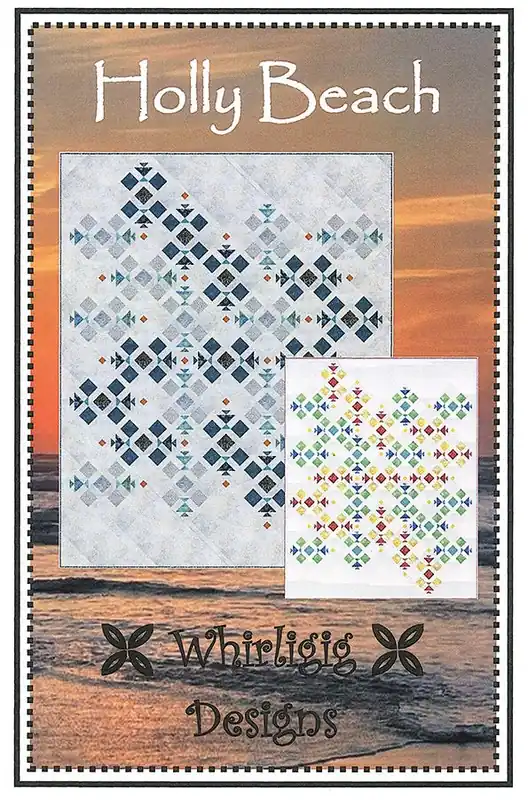 Holly Beach Quilt Pattern | Whirligig Designs #WD-HB Express Delivery