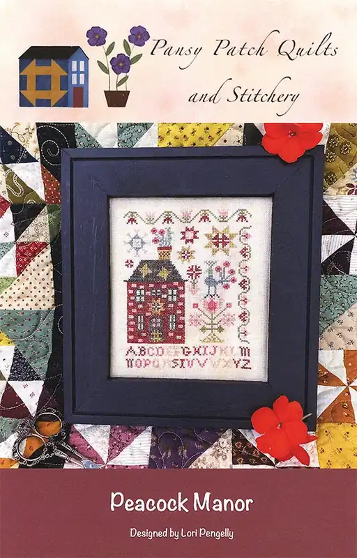 Peacock Manor Cross Stitch Pattern | Pansy Patch Quilts and Stitchery Direct From Factory