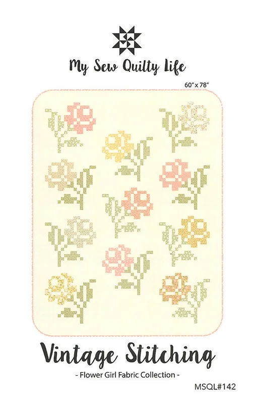 Vintage Stitching Quilt Pattern | My Sew Quilty Life #MSQL-142 Premium