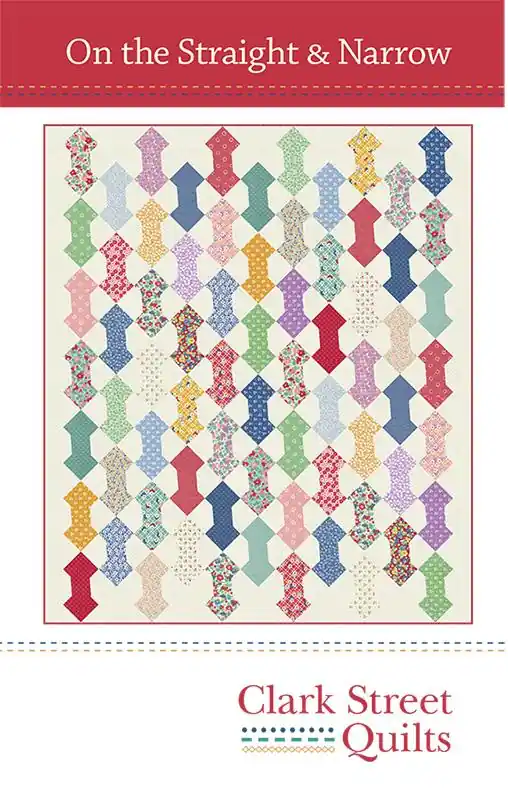 On the Straight and Narrow Quilt Pattern | Clark Street Quilts #CSQ-117 Original