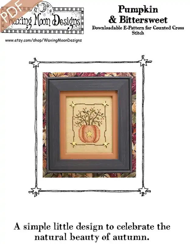 Must Have Pumpkin & Bittersweet Downloadable PDF Cross Stitch Pattern | Waxing Moon Designs