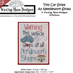 Wholesale This Car Stops At Needlework Shops Downloadable PDF Cross Stitch Pattern | Waxing Moon Designs