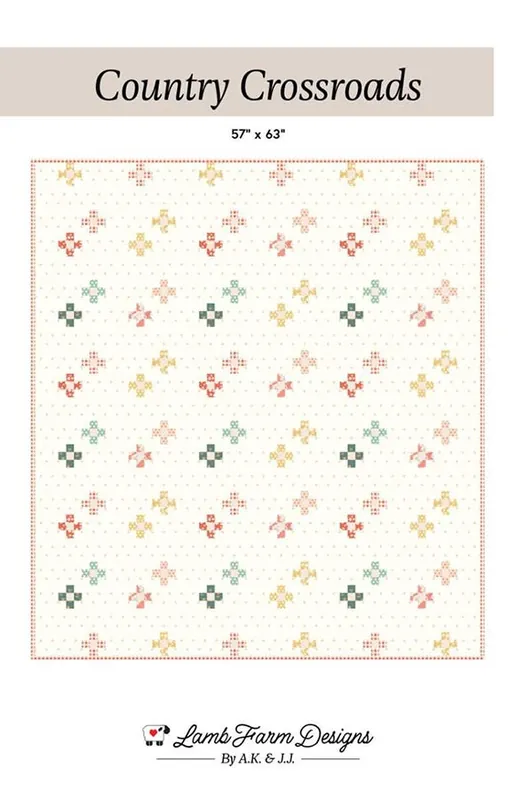 Country Crossroads Quilt Pattern | Lamb Farm Designs #P226-COUNTRYCROSSROADS Grab Now