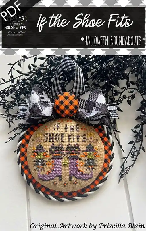 If the Shoe Fits Downloadable PDF Cross Stitch Pattern | Stitching with the Housewives RoundAbouts Factory Price