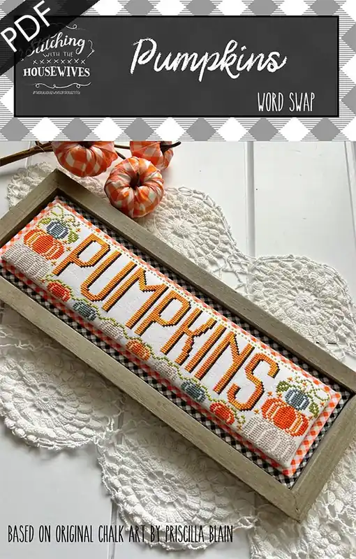 Pumpkins September Word Swap Downloadable PDF Cross Stitch Pattern | Stitching with the Housewives Don’t Miss Out