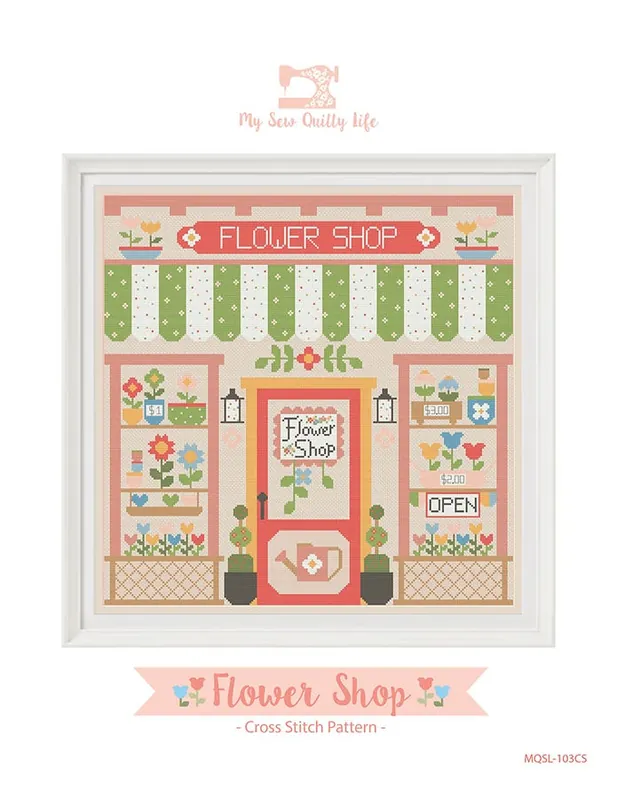 Flower Shop Cross Stitch Pattern | My Sew Quilty Life Affordable