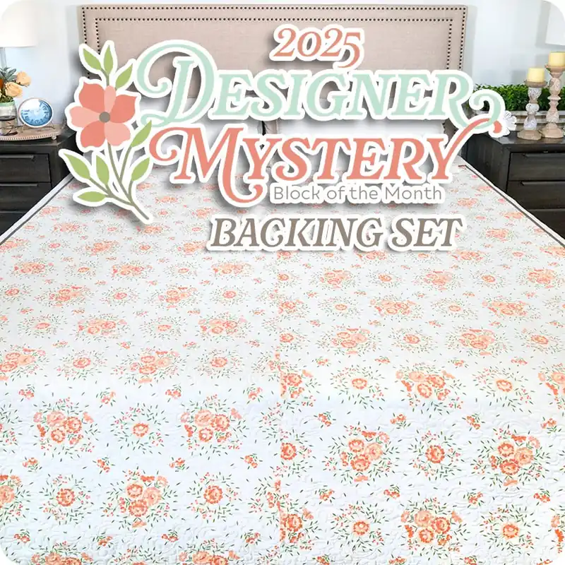 2025 Designer Mystery Block of the Month Backing Set | Fat Quarter Shop Exclusive Hassle-Free Returns