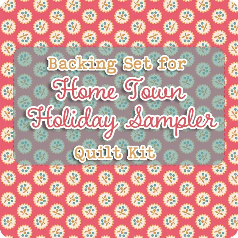 Top Pick Backing Set for Americana Home Town Holiday Sampler Quilt Kit | 8.625 yards of SKU# C16082-TEAROSE