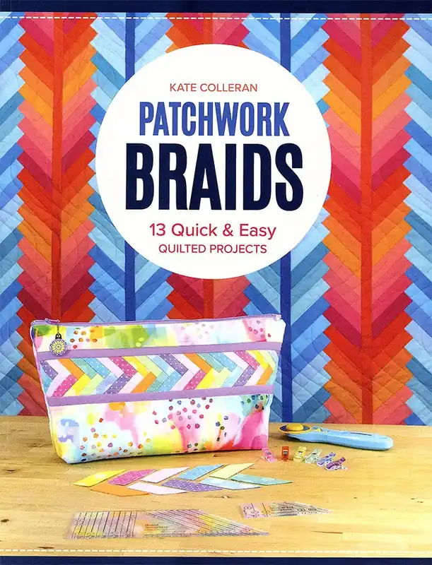 Grab Now Patchwork Braids Quilt Book | Kate Colleran #11607