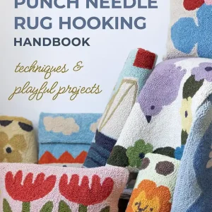 Punch Needle Rug Hooking Handbook | Crystal Ross #11584 Limited Offer