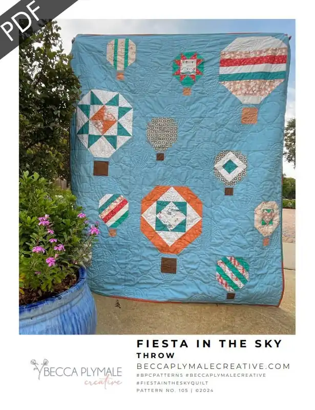Seasonal Sale Fiesta In The Sky Downloadable PDF Quilt Pattern | Becca Plymale Creative