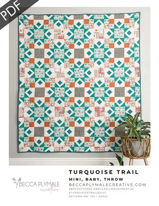 High Quality Turquoise Trail Downloadable PDF Quilt Pattern | Becca Plymale Creative