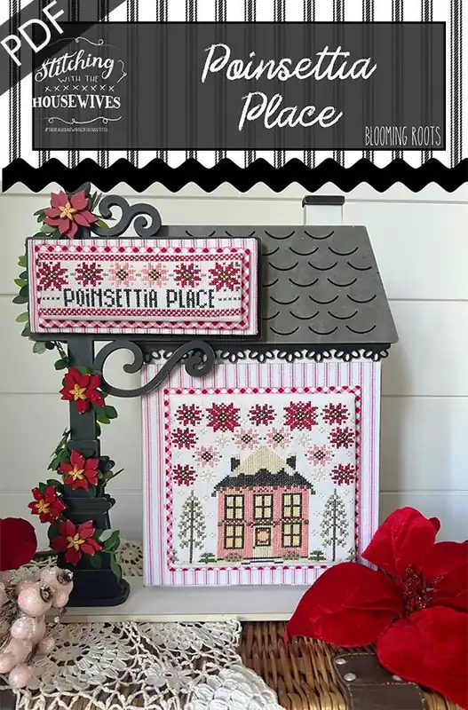 Best Price Poinsettia Place Blooming Roots Downloadable PDF Cross Stitch Pattern | Stitching with the Housewives