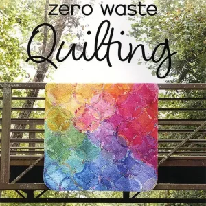 Zero Waste Quilting Book | Stash Books #11577 Brand New