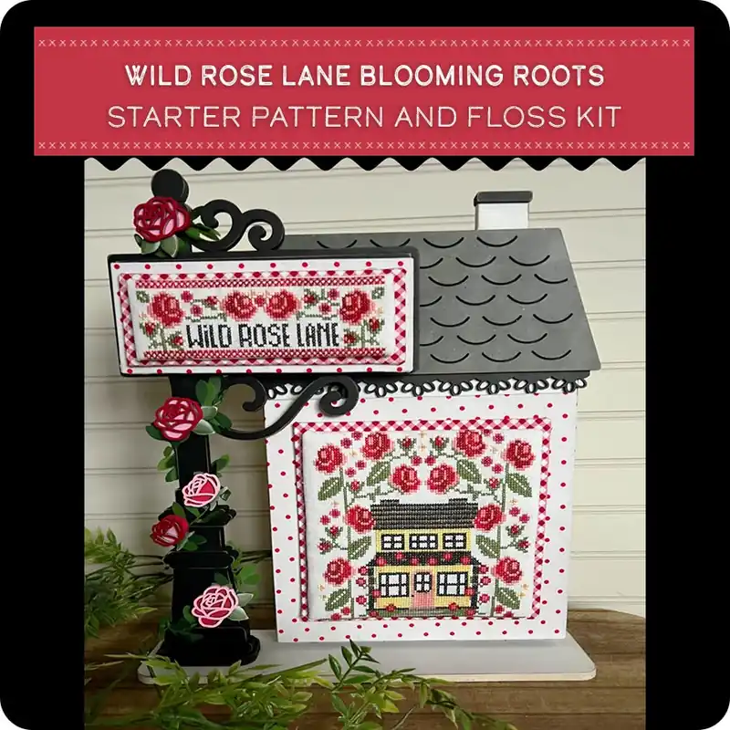 Wild Rose Lane Blooming Roots Starter Pattern and Floss Kit | Stitching with the Housewives Order Now