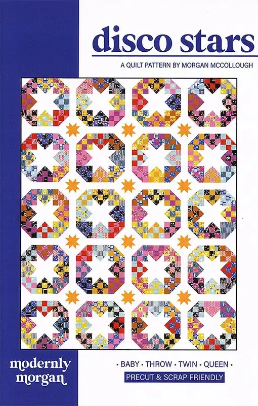 Disco Stars Quilt Pattern | Modernly Morgan #MM-031 Fan Favorite