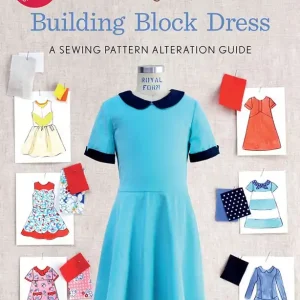 Must Have Building Block Dress: A Sewing Pattern Alteration Guide Book | Liesl Gibson #OS053BBD