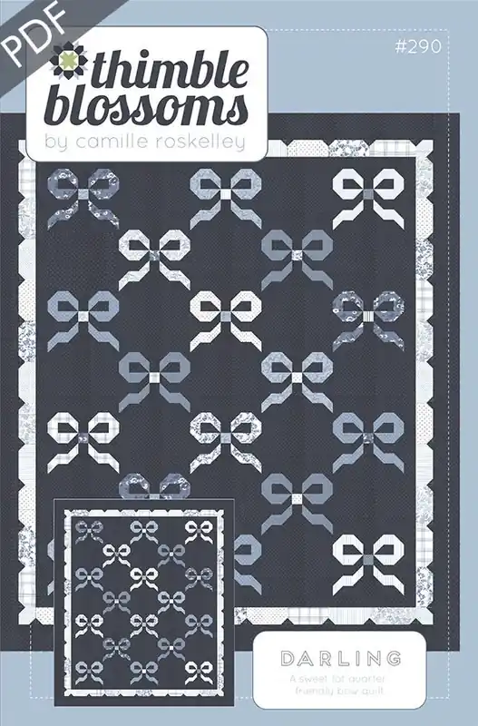 Darling Downloadable PDF Quilt Pattern | Thimble Blossoms Today Only