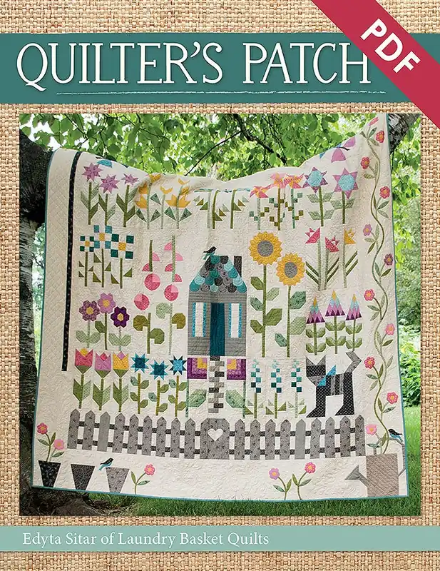 Must Have Quilter's Patch Book Downloadable PDF Quilting eBook | Edyta Sitar of Laundry Basket Quilts