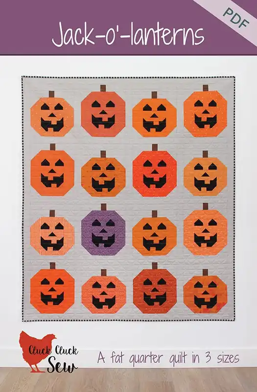 Jack-o'-lanterns Downloadable PDF Quilt Pattern | Cluck Cluck Sew Sale