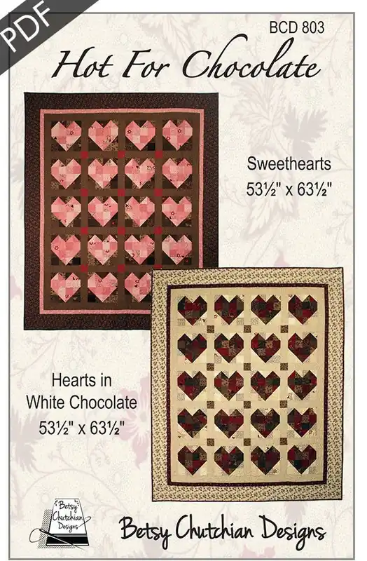 Buy Today Hot for Chocolate Downloadable PDF Quilt Pattern | Betsy Chutchian Designs