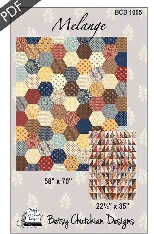 Reduced Price Melange Downloadable PDF Quilt Pattern | Betsy Chutchian Designs