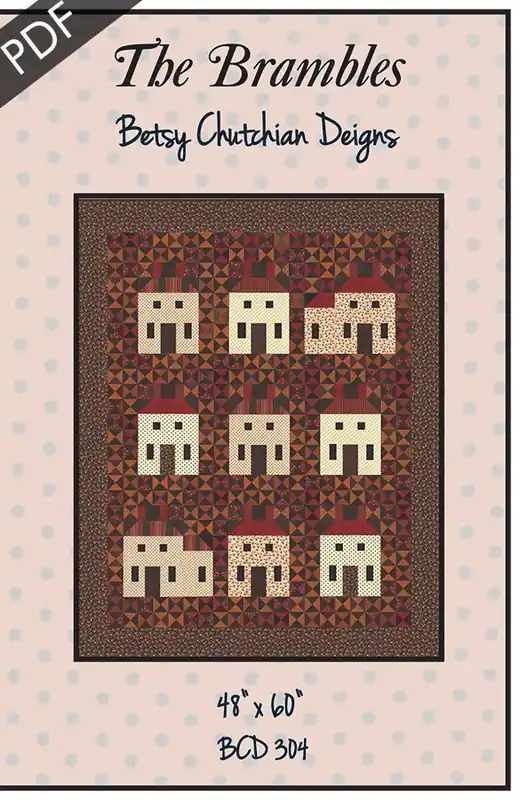 Genuine The Brambles Downloadable PDF Quilt Pattern | Betsy Chutchian Designs