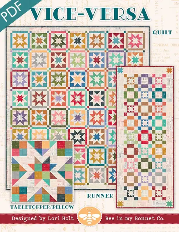 Vice-Versa Downloadable PDF Quilt Pattern | Lori Holt of Bee in my Bonnet Best Seller