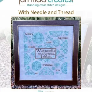 With Needle and Thread Downloadable PDF Cross Stitch Pattern | Jan Hicks Creates! Editor’s Pick