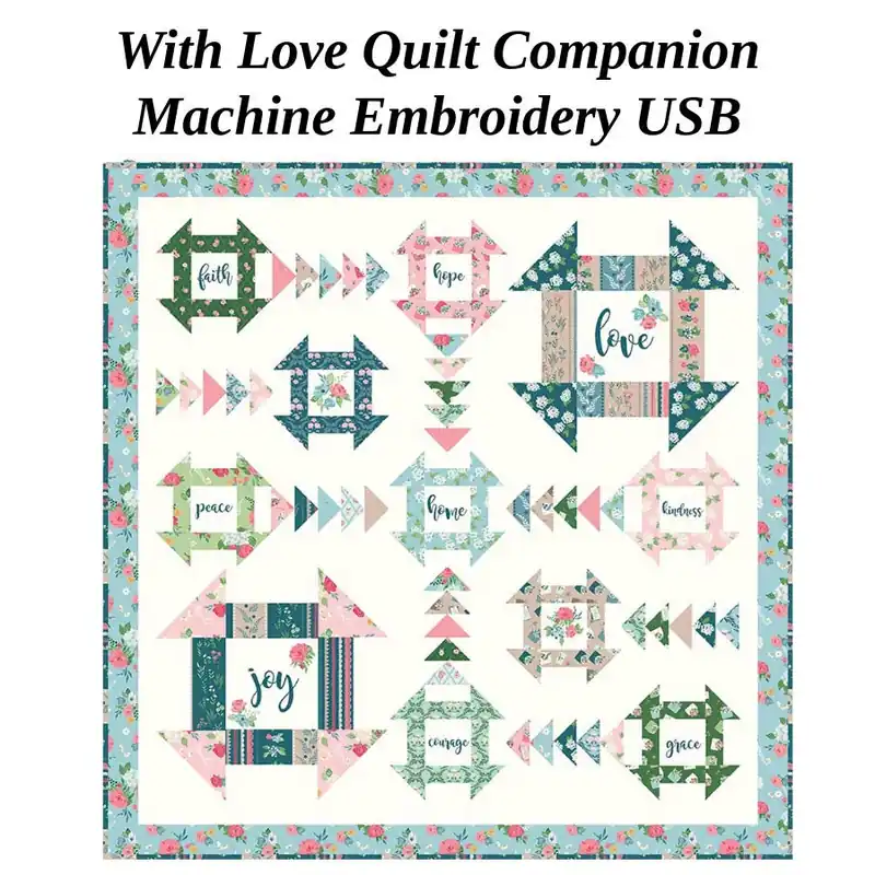 With Love Quilt Companion Machine Embroidery USB | Beverly McCullough #ME138WLC25R4 Final Sale