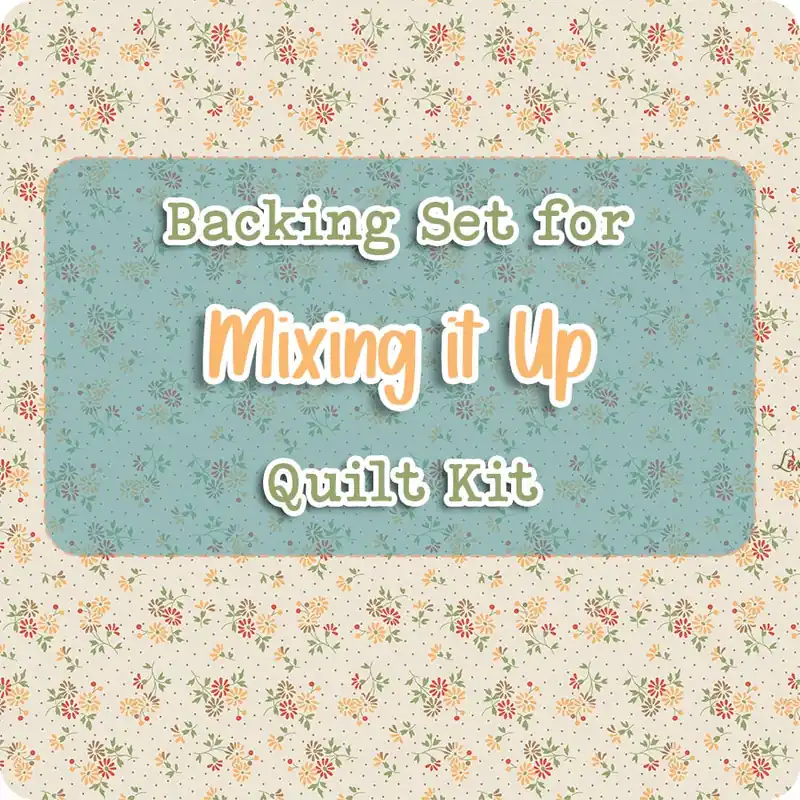 Backing Set for Mixing it Up Quilt Kit Reservation | 4.66 yards of SKU# C17780-AUTUMN Direct From Manufacturer