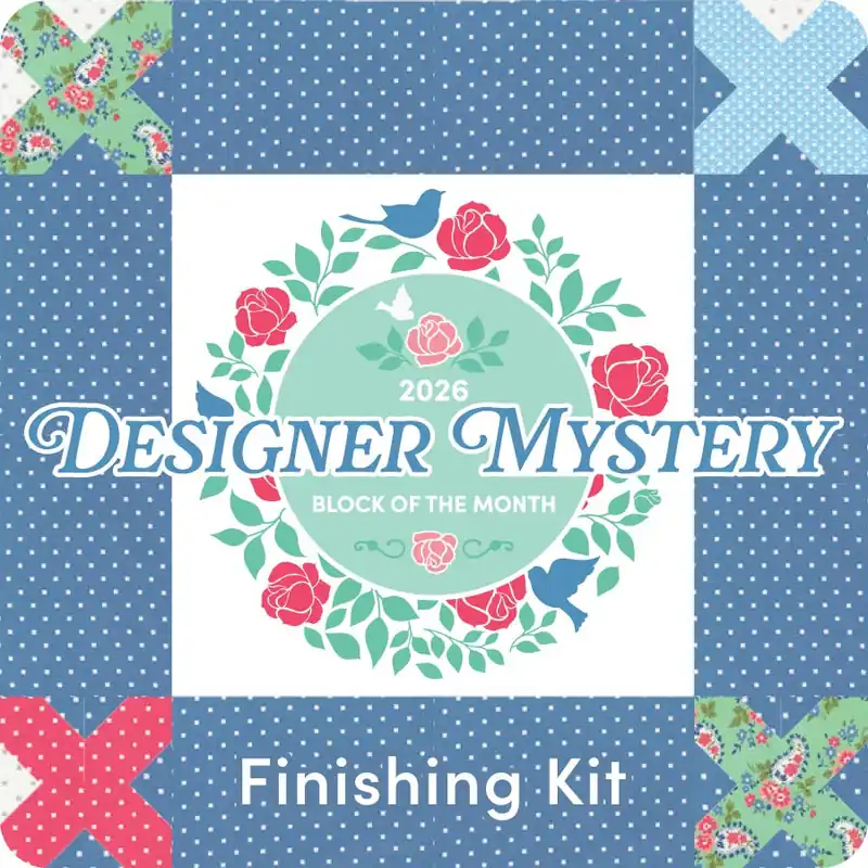 Reduced Price 2026 Designer Mystery Block of the Month Finishing Kit Reservation | Fat Quarter Shop Exclusive Block of the Month Program