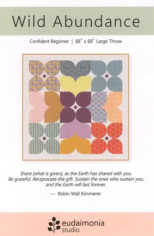 Wild Abundance Quilt Pattern | Eudaimonia Studio #SBC-P-4113WA Clearance