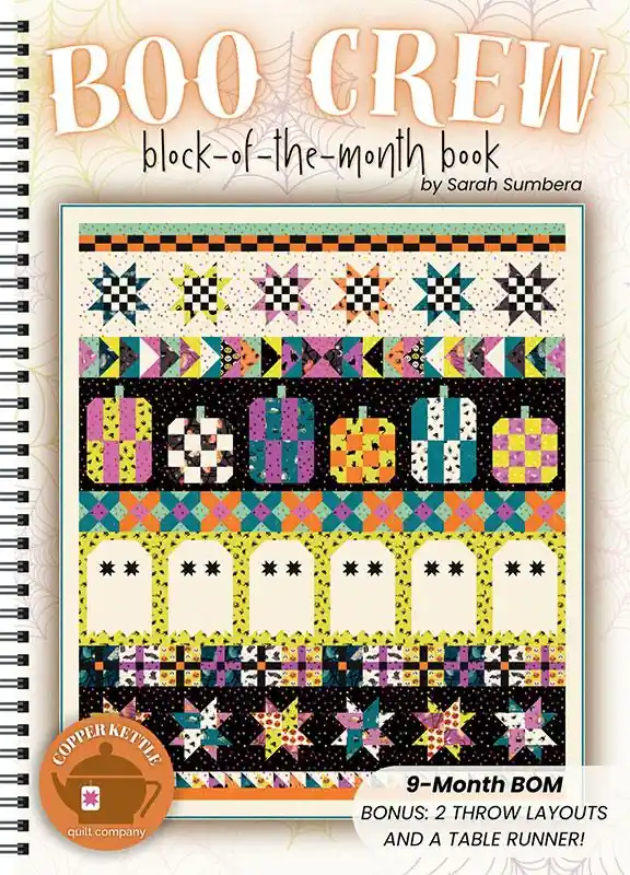 Mega Sale Boo Crew Block of the Month Quilt Book | Copper Kettle Quilt Company #CKQ-1031