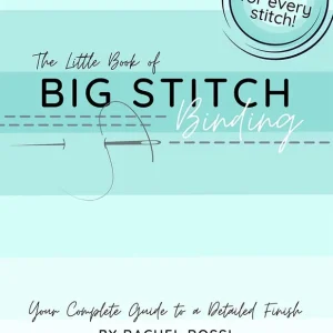 Direct From Manufacturer The Little Book of Big Stitch Binding Quilt Booklet | Rachel Rossi #HC098462
