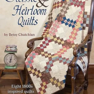 Warranty Included Classic & Heirloom Quilts Book | Betsy Chutchian #ISE-911