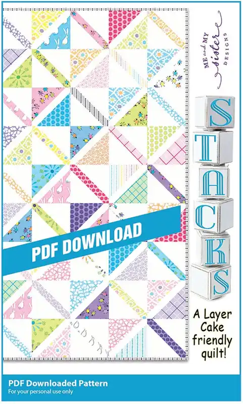 Stacks Downloadable PDF Quilt Pattern | Me and My Sister Designs Money Back Guarantee
