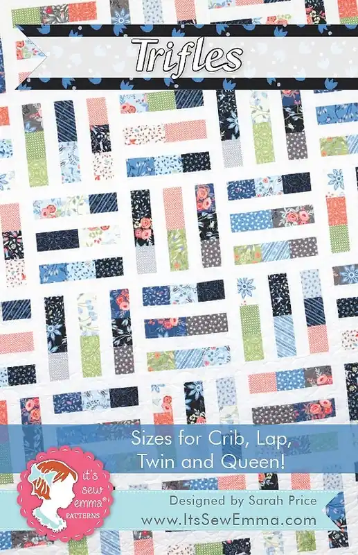 Trifles Quilt Pattern | It's Sew Emma #ISE-182 Direct From Manufacturer